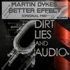 Better Effect (Original Mix) - Martin Dykes