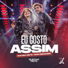 Eu Gosto Assim (Ao Vivo) - Gustavo Mioto&Mari Fernandez