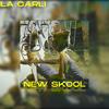 NEW SKOOL - La Carli