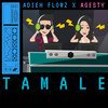 Tamale - Adieh Flowz&Agesty