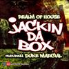 Jackin Da Box (Accepella) - Realm of House&Duke Marcial