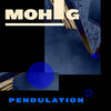 Pendulation (Original Mix) - Mohig