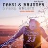 Gyere Velem (Daniels Remix 2021 Radio Edit) - Náksi&Brunner&Myrtill