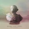 Make You Feel (Hotel Garuda Remix) - Alina Baraz&Galimatias