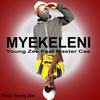 Myekeleni(feat. Master Cee) (Explicit) - Young Zee SA&Master Cee