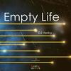 Empty Life (Original Mix) - DJ Herby