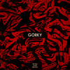 Gorky - Bu TesLa&Citi3en&Swizzy347