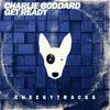 Get Ready (Original Mix) - Charlie Goddard