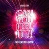 Can You Feel It?! - Mutilator&Fraw