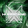 Hurricane (Extended Mix) - Blackcode&Aster&Robbie Rosen