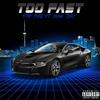 Too Fast (Explicit) - Stay Pure&Yung Tory