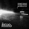 Parallax Error (Original Mix) - Dennis Bunas