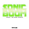 Sonic Boom (feat. BeatKing, Fame & Louisiana Ca$h) (Explicit) - ItsaClassik&BeatKing&Fame&louisiana ca$h