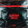 Assassin Skills(feat. King Dest) (Explicit) - DJ Swet&King Dest