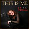 This Is Me - Vesca