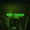 Piru cubano (Explicit) - Bruxo DJ&Prodok Music