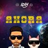 Ahora (Radio Edit) - Aday