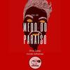 Medo do Paraíso - Fiel