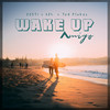 Wake Up Amigo (Explicit) - OBSTI&Tod Flakes&R2K.