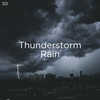 帮助睡眠 - Thunderstorm Sound Bank&Thunderstorm Sleep&BodyHI