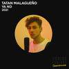 Ya No - Tatán Malagueño&Sonido Certero