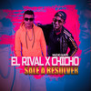 Sale a Resolver - Mucho Gusto Chicho&El Rival