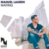 Waiting (DeniZer Remix Extended) - Manuel Lauren