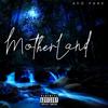 Motherland (Explicit) - Ayo Fave