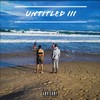 Untitled III (Explicit) - Nostalgic Child&Deigh-Jah Dox