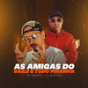 AS AMIGAS DO BAILE É TUDO PIRANHA (Explicit) - MC Madan&DJ Guih MS