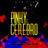 Pinky & Cerebro - Pinky La Polemica&Winel The King&Jonathan Abreu&WINSTON WINER ZARZUELA ALCANTARA