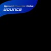 Bounce (Original Mix) - Maxwell Di&Max Blaike