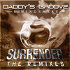 Surrender (Angger Dimas Remix) - Daddy's Groove&Mindshake