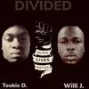 Divided (Explicit) - Willi J&Tookie Diamond