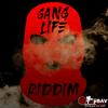 GANG LIFE RIDDIM - Stop Bav Music