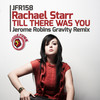 Till There Was You (Jerome Robins Gravity Remix) - Rachael Starr&Jerome Robins