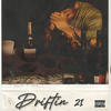 Driftin 21' (Explicit) - DoubleORambo