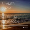 Summer Lovin' - Shortone&Gene Roca