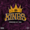 Kings (Explicit) - Yukk