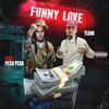 Funny Love (feat. Peso Peso) (Explicit) - Tlow&Ghettomade Familia.&Peso Peso