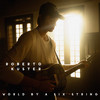 World by a Six String - Roberto Küster&Jamie Morgan