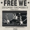 Free We(feat. Stryka & Obey Tunez) - Robbie IV&Stryka&Obey Tunez