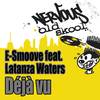 Deja Vu (Maurice's Spy Bar Mix) - E-Smoove&Latanza Waters