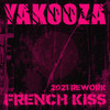 French Kiss (D10 XXX Remix Radio Edit) - Yakooza