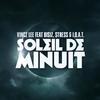 Soleil de minuit - Vincz Lee&Disiz&Stress&J.O.A.T