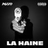 La Haine (Explicit) - Pazzo