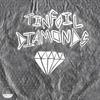 Tinfoil Diamonds (Explicit) - lieu&Sleep's Cousin