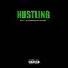 Hustling - Mlue Jay&Everlast&Dakid Verse&Caespidor