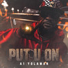 PUT U ON (Explicit) - A1 Yolaman