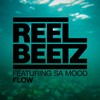 Flow - REEL BEETZ&Sa Mood
